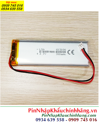 Lipo 603090, Pin sạc 3.7v Lipolymer 603090 (2000mAh, 6mmx30mmx90mm) đã gắn sẳn mạch sạc